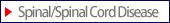 Spinal/Spinal Cord Disease